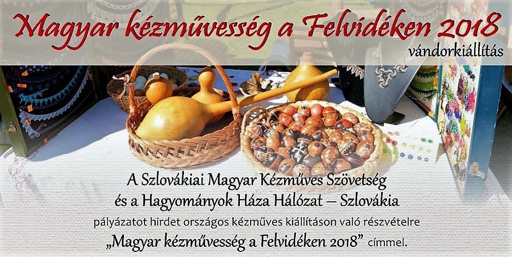 Magyar kézművesség a Felvidéken 2018