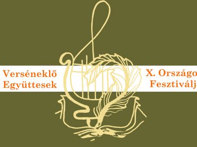 Felhívás – Verséneklő Együttesek X. Országos Fesztiválja