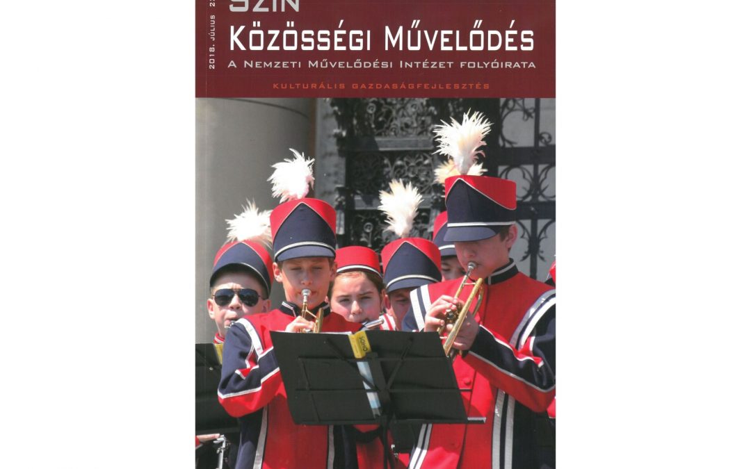 Kulturális gazdaságfejlesztésről szóló cikkek a Szín Közösségi Művelődés folyóiratban